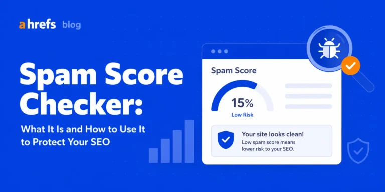Spam Score Checker: What It Is and How to Use It to Protect Your SEO