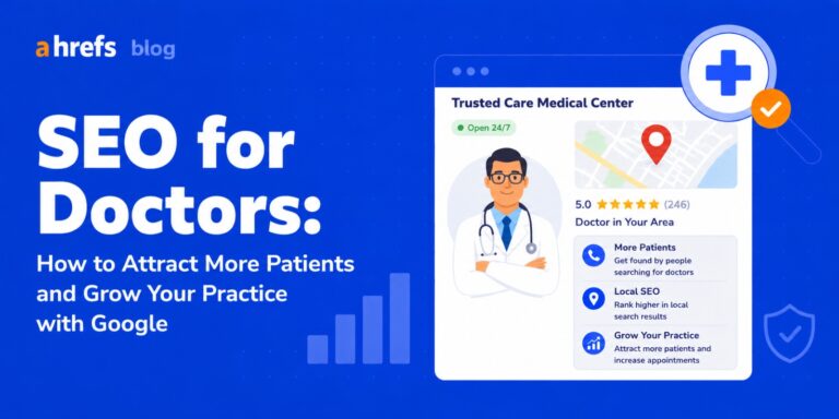 SEO for Doctors: How Medical Practices Can Rank Higher on Google