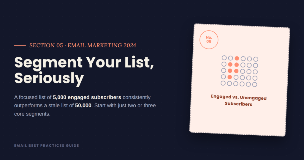 Segment your list seriouslt