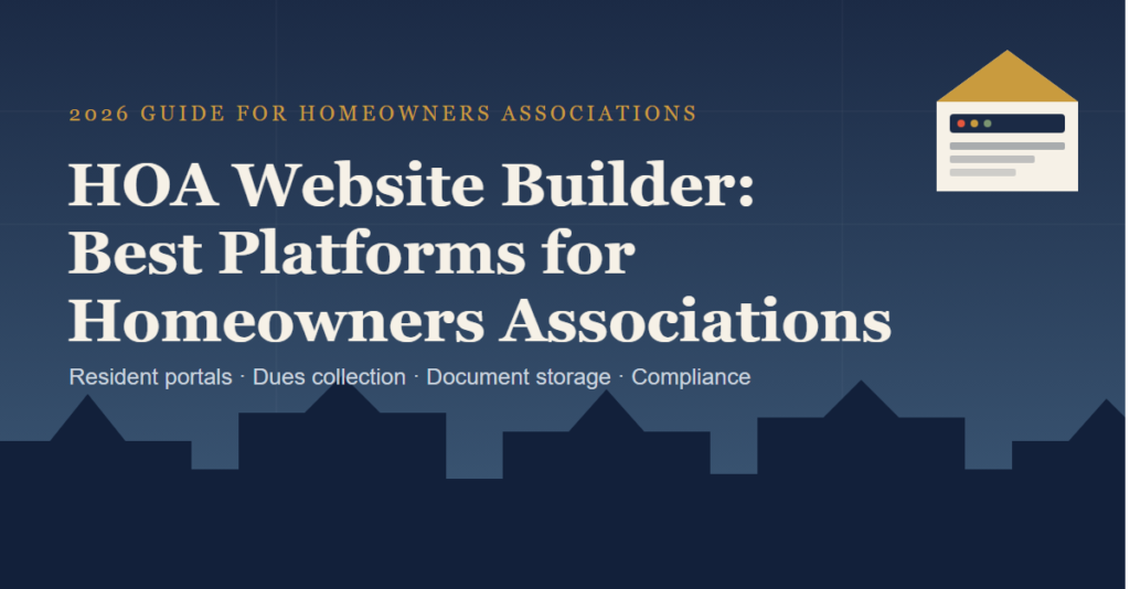 HOA Website Builder: The Best Platforms for Homeowners Associations 