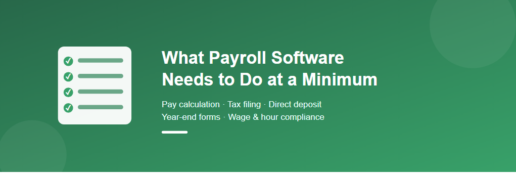 What Payroll Software Needs to Do at a Minimum