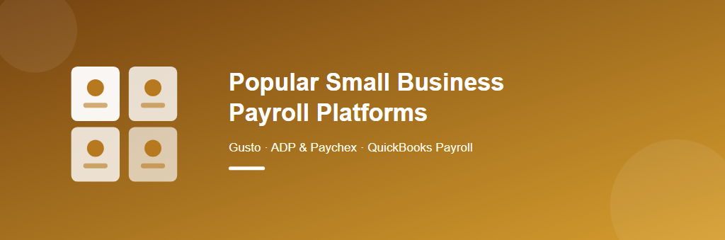 Popular Small Business Payroll Platforms
