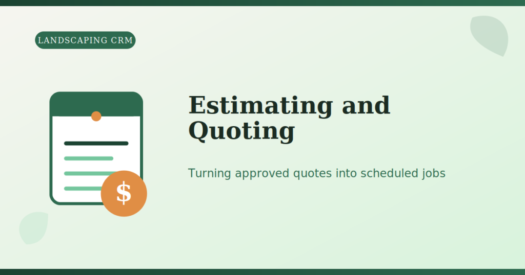 Estimating and Quoting