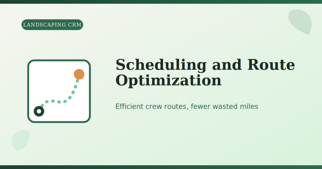 Scheduling and Route Optimization