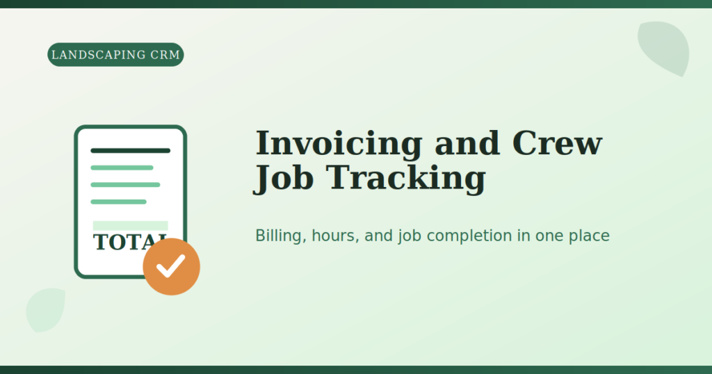 Invoicing and Crew Job Tracking