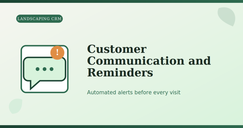 Customer Communication and Reminders