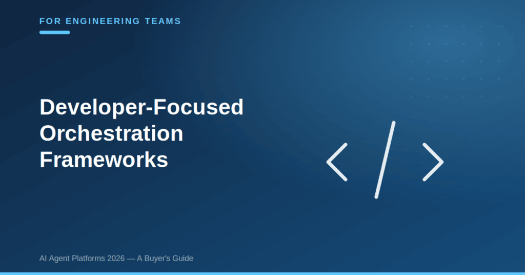 Developer-Focused Orchestration Frameworks